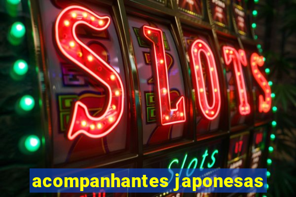 acompanhantes japonesas